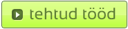 Tehtud tööd